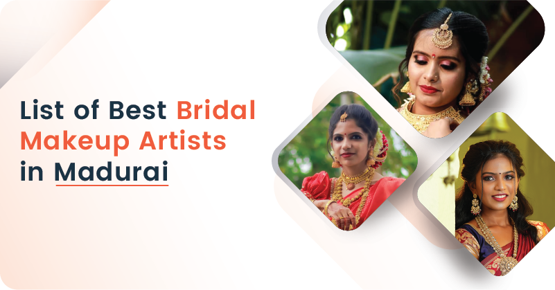 Best Bridal Makeup Artists in Madurai